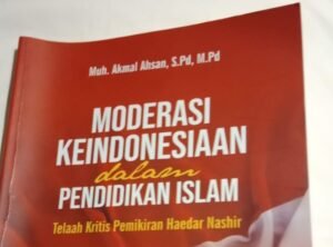Telaah Kritis Pemikiran Haedar Nashir Soal Moderasi Keindonesiaan dalam Pendidikan Islam