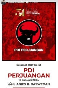 Ucapan Selamat Ulang Tahun Anies Baswedan Untuk PDIP