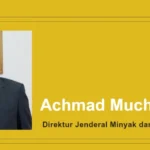 Penonaktifan Dirjen Migas Achmad Muchtasyar Dinilai Janggal, Aspermigas dan CERI Desak Penjelasan Transparan