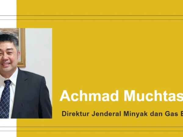 Penonaktifan Dirjen Migas Achmad Muchtasyar Dinilai Janggal, Aspermigas dan CERI Desak Penjelasan Transparan
